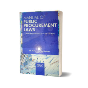 Manual Of Public Procurement Laws By Ch M Bilal Ibrahim