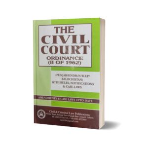 THE CIVIL COURT ORDINANCE, 1962 BY M. KAZIM KHAN ₨500.00