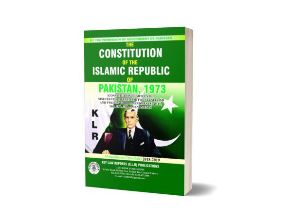 THE CONSTITUTION OF THE ISLAMIC REPUBLIC OF PAKISTAN, 1973 BY M.A ZAFAR & MUHAMMAD KAZAM KHAN ₨600.00