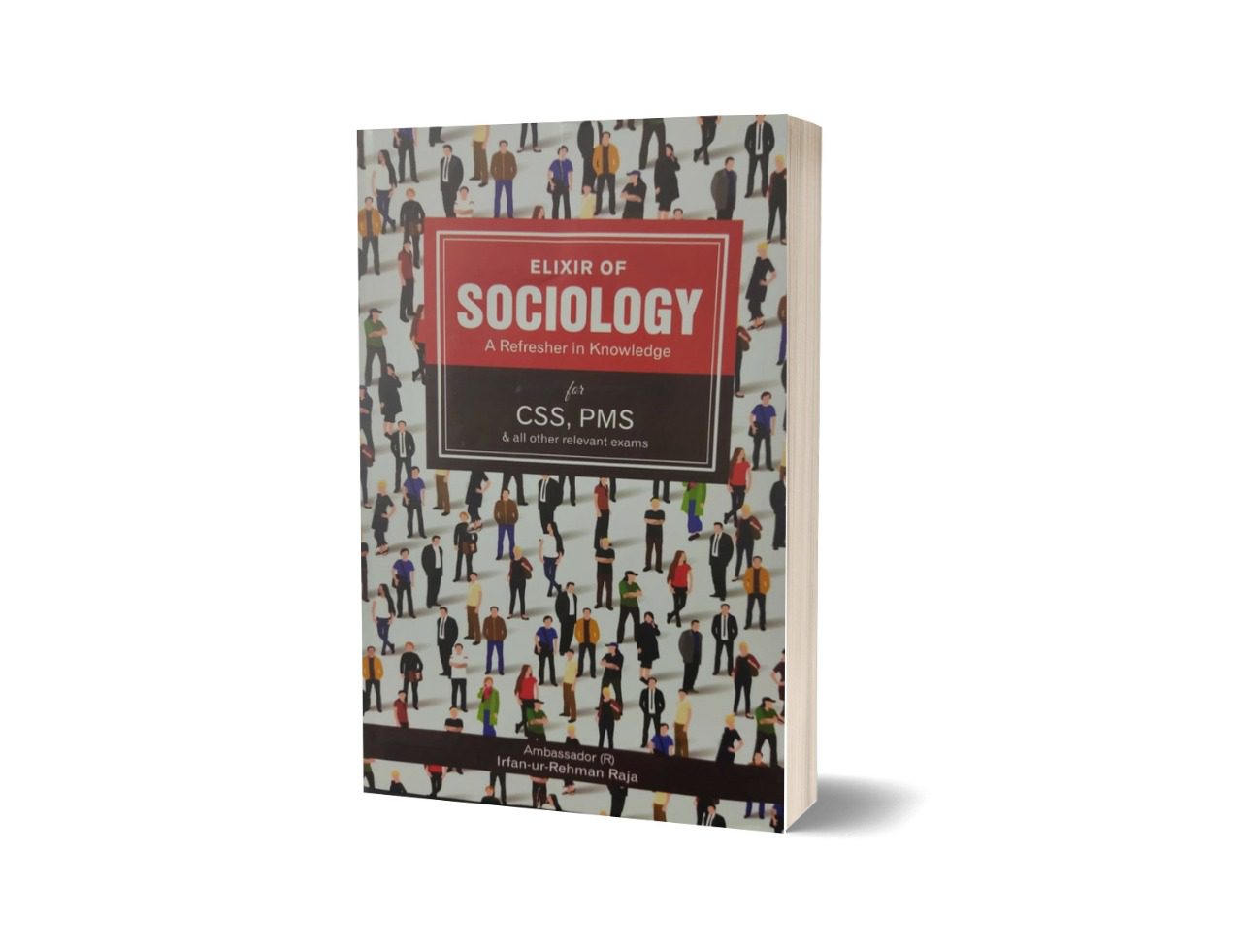 Elixir of Sociology For CSS PMS By Irfan Ur Rahman Raja - JWT