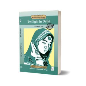 Twilight In Delhi By Ahmad Ali – Kitab Mahal Pvt Ltd