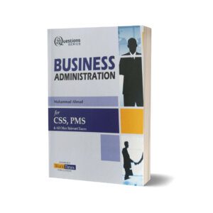 Business Administration (Top 20 Questions) By M Ahmad- JWT