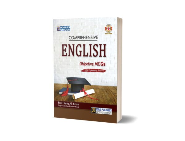 Comprehensive English Objective MCQS with Explanatory Answers By Dogar Publisher