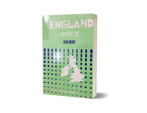 England Since 1688 By Vidya Dhar Mahajan
