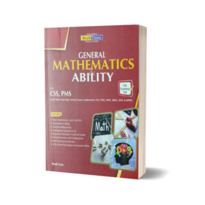 General Mathematics Ability For CSS PMS BY Asad Aziz - JWT Publications