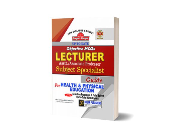 Lecturer Health & Physical Education Subject Specialist Guide By Dogar Publisher