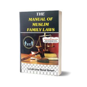 Manual Of Muslim Family Law By Malik Saleem Awan