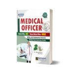 Medical Officer (MO) (WMO) Guide MCQs With Explanatory Answer By Dogar Publisher
