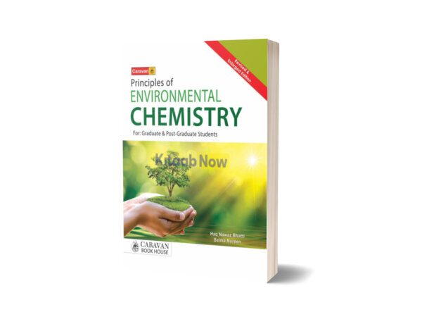 The Principle Of Environmental Chemistry For MSC By Haq Nawaz Bhatti