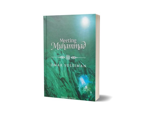 Meeting Muhammad By Omer Suleiman