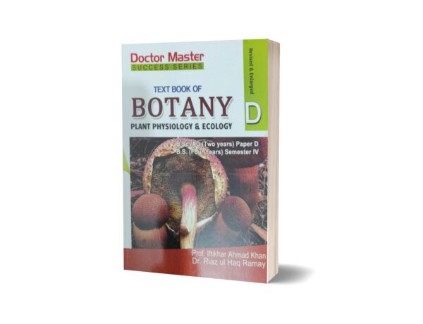 Text Book Of Botany Plant Physiology & Enology Paper-D By Dr. Riaz-ul-Haq