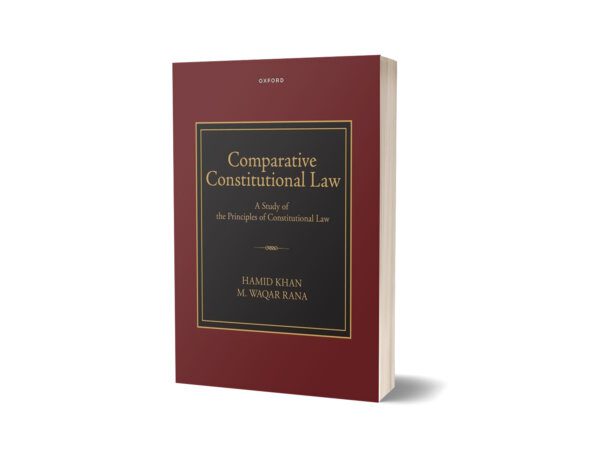 Comparative Constitutional Law By Hamid Khan & M. Waqar Rana