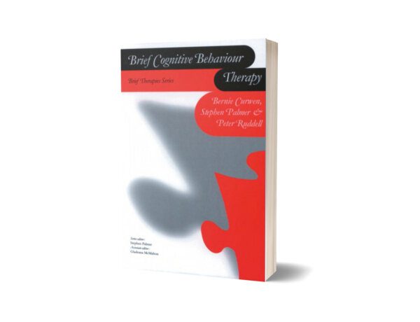 Brief Cognitive Behaviour Therapy By Berni Curwer & Stephen Palmer