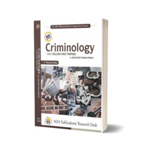 Criminology With Solved Past Papers By Syed Zafar Hassan Naqvi (3rd edition)