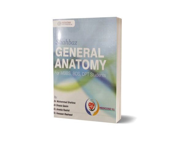General Anatomy For MBBS BDS & DPT Students By By Dr. Shahbaz