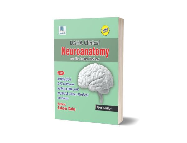 Neuroanatomy An illustrated Review For MBBS & BDS By Zahoor Daha