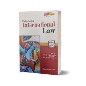 Understanding International Law By Moazzam Khan Lodhi – JWT