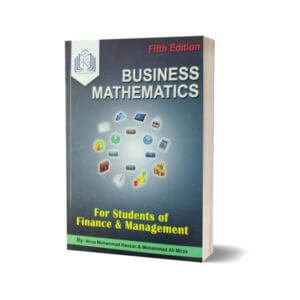 Business Math ( For Finance & Management ) By Mirza M Hassan