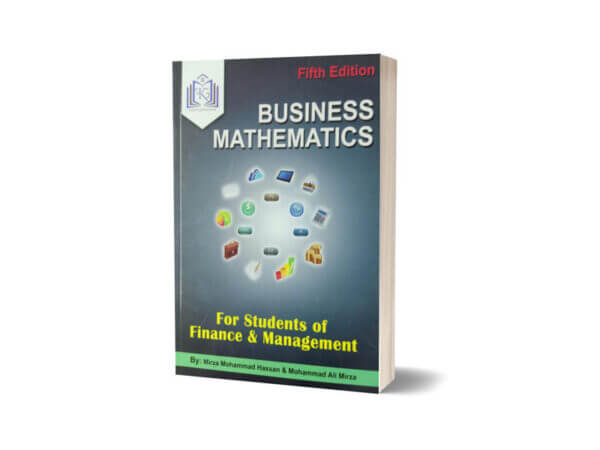 Business Math ( For Finance & Management ) By Mirza M Hassan