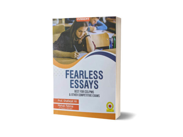 Fearless Essay For CSS PMS By Prof Shafaqat Ali