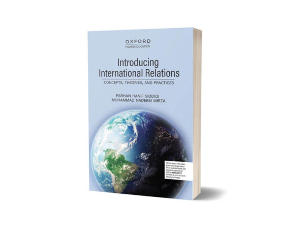 Introducing International Relations By Farhan Hanif Siddiqi