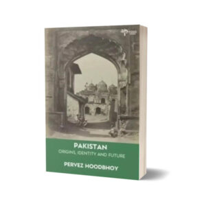 Pakistan Origins Identity & Future By Folio Books