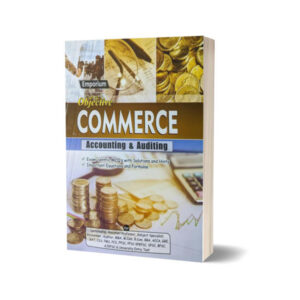 Objective Commerce For Accounting & Auditing By Emporium Publishers