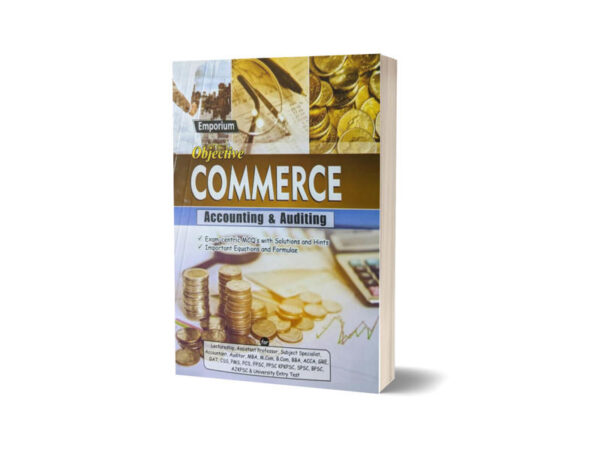 Objective Commerce For Accounting & Auditing By Emporium Publishers
