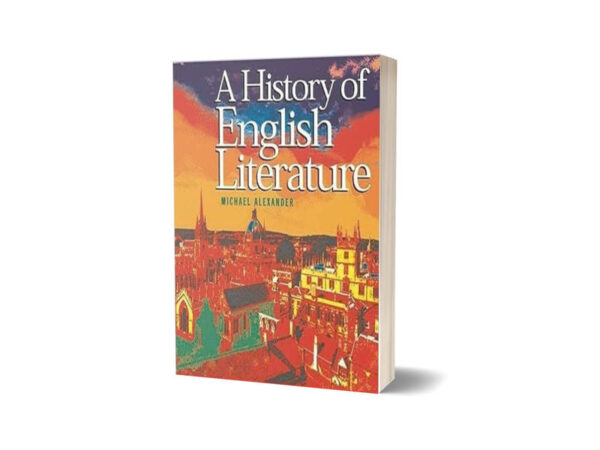 A History of English Literature By Michael Alexander