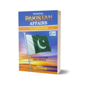 Rethinking Pakistan Affairs By Saeed Ahmed Butt