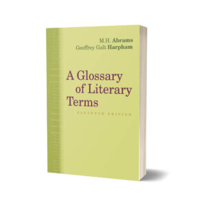 A Glossary of Literary Terms By M.H. Abrams