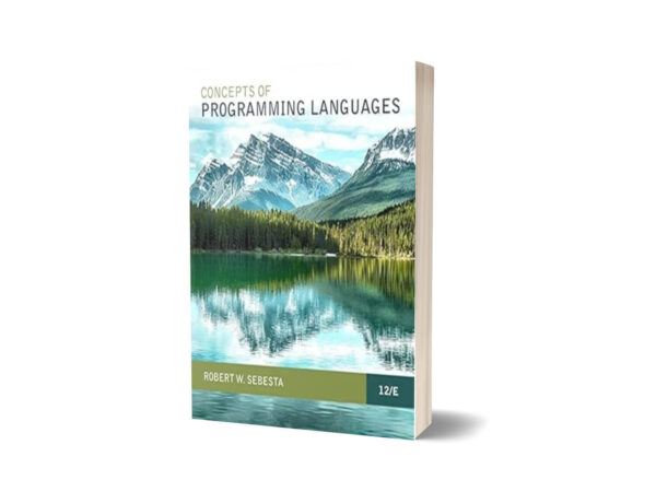 Concepts of Programming Languages 12th Edition By Robert W. Sebesta