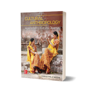 Cultural Anthropology Color Edition By Conrad Phillip Kottak