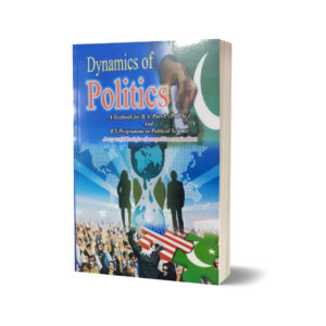 Dynamics of Politics By Dr. Sultan Khan