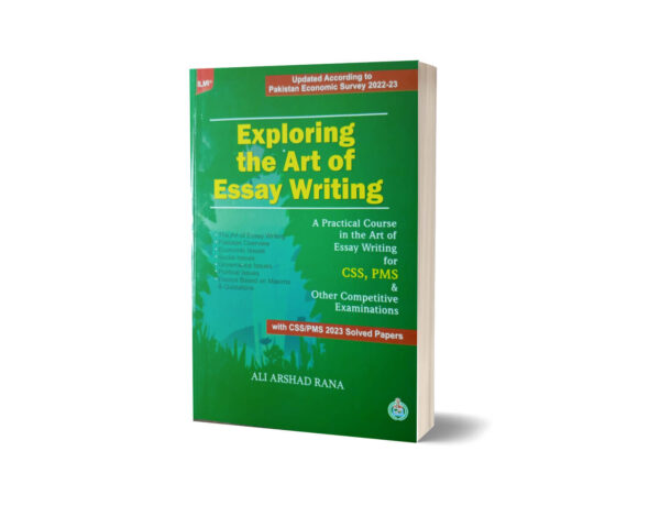 Exploring The Art of Essay Writing By Ali Arshad Rana