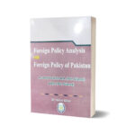 Foreign Policy Analysis with Foreign Policy of Pakistan By Dr. Sultan Khan