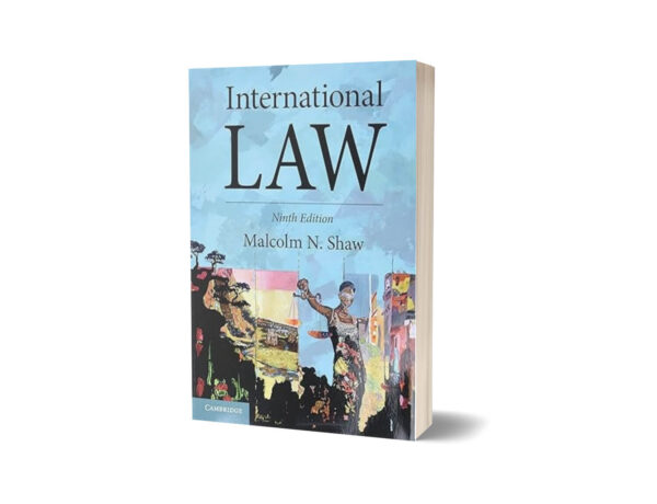 International Law 9th Edition By Malcolm N. Shaw