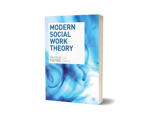 Modern Social Work Theory By Malcolm Payne