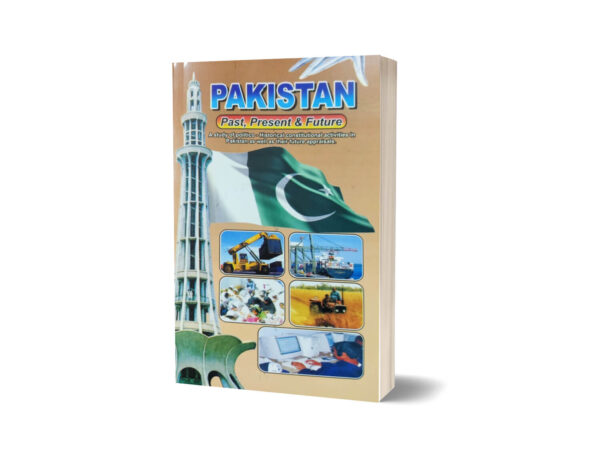 Pakistan Past Present & Future By Dr. Sultan Khan