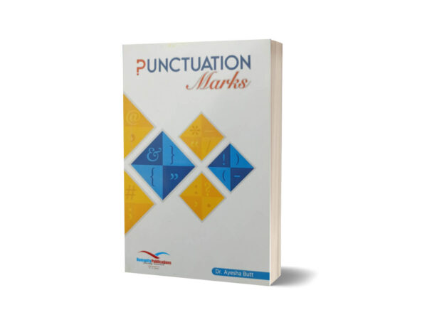 Punctuation Marks By Dr. Ayesha Butt