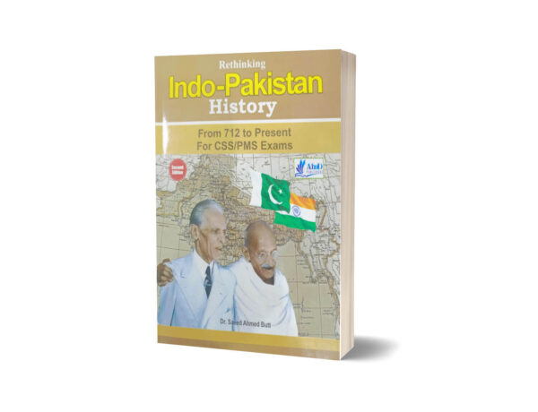 Rethinking Indo-Pakistan History By Saeed Ahmed Butt