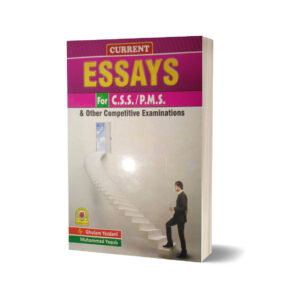 Essays For CSS PMS By Ghulam Yazdani