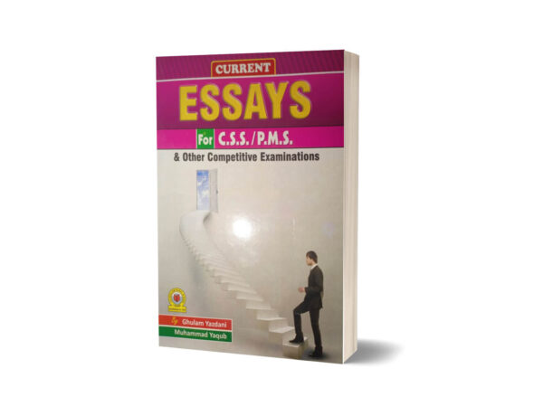 Essays For CSS PMS By Ghulam Yazdani