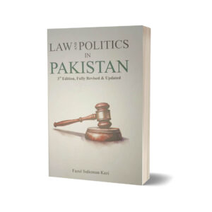 Law & Politics In Pakistan 3rd Edition By Fazul Sulieman