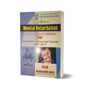 Senior Special Education Guide (Mental Retardation) For BS-17 By MBD