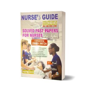 Nurse & Guide UHS Past Paper For Nurses By Ishaq Arshad ed 4th