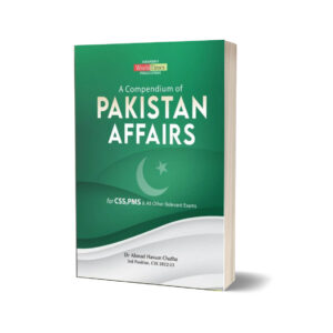 A Compendium Of Pakistan Affairs By Dr Ahmed Hassan Chatha-JWT