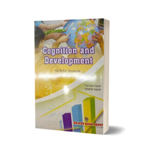 Cognition & Development for B.Ed. Student By Pervaiz Iqbal