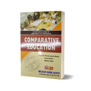 Comparative Education For Sargodha University By Dr. Pervaiz Aslam
