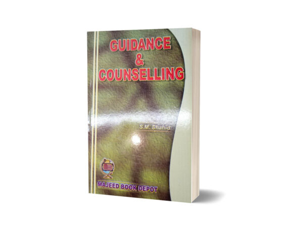Guidance & Counselling By S.M. Shahid